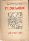 Faludy György,Francois Villon - Villon balladái