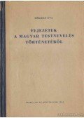 Földes Éva - Fejezetek a magyar testnevelés történetéből I.