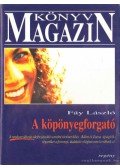 Fáy László - A köpönyegforgató
