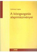Lőrincz Lajos - A közigazgatás alapintézményei