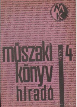  - Műszaki könyv híradó 1973/4,  1973 antikvár könyv