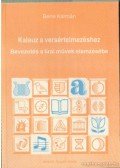 Bene Kálmán - Kalauz a versértelmezéshez