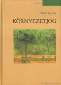Bándi Gyula - Környezetjog