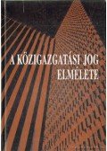 Tamás András - A közigazgatási jog elmélete