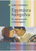 Gary Chapman - Egymásra hangolva