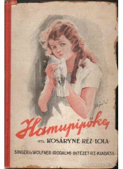Kosáryné Réz Lola - Hamupipőke Kosáryné Réz Lola - Hamupipőke, Budapest 0 antikvár könyv