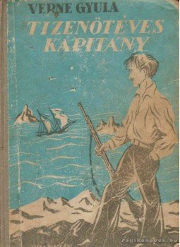 Verne Gyula - A tizenötéves kapitány Verne Gyula - A tizenötéves kapitány, 0 antikvár könyv