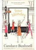Bushnell, Candace - Four Blondes