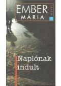Ember Mária - Naplónak indult