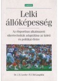 Loehr, James E. dr.,McLaughlin, Peter J. - Lelki állóképesség