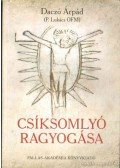 Daczó Árpád - Csíksomlyó ragyogása