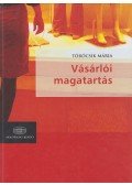 Töröcsik Mária - Vásárlói magatartás