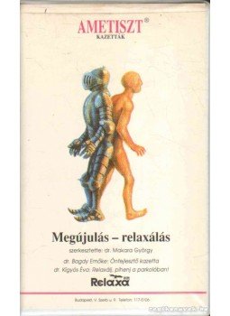 Dr. Kígyós Éva, Dr. Bagdy Emőke - Megújulás - relaxálás (csak a 2 db hangkazetta) Dr. Kígyós Éva, Dr. Bagdy Emőke - Megújulás - relaxálás (csak a 2 db hangkazetta), 1993 antikvár könyv