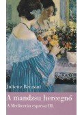 Juliette Benzoni - A mandzsu hercegnő