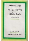 Tordai Zádor - Megértő módban