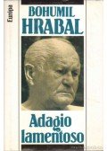 Bohumil Hrabal - Adagio lamentoso