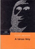 Aronson, Elliot - A társas lény