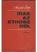 Ancsel Éva - Írás az Éthoszról