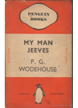 P. G. Wodehouse - My Man Jeeves P. G. Wodehouse - My Man Jeeves, 1937 antikvár könyv