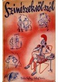 Bálint György,Fellegi István - Szinészekről szól