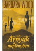 Barbara Wood - Árnyak a napfényben