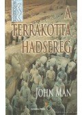 John Man - A terrakotta hadsereg