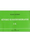 Tegzes György - Hétfokú olvasógyakorlatok I-II.