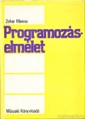 Zohar Manna - Programozáselmélet