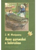 Lucy Maud Montgomery - Anne gyermekei a háborúban