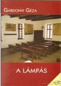Gárdonyi Géza - A lámpás