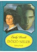 Emily Brontë - Üvöltő szelek