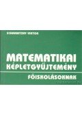Scharnitzky Viktor - Matematikai képletgyűjtemény főiskolásoknak