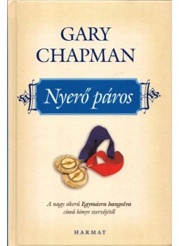 Gary Chapman - Nyerő páros Gary Chapman - Nyerő páros, Budapest 2009 antikvár könyv