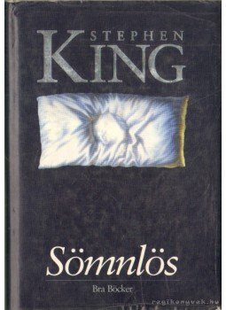 Stephen King - Sömnlös Stephen King - Sömnlös, 1996 antikvár könyv