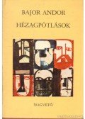 Bajor Andor - Hézagpótlások