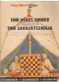 Papp Márió - 100 híres ember 100 sakkjátszmája