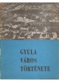 Implom József - Gyula város története 1214-1964