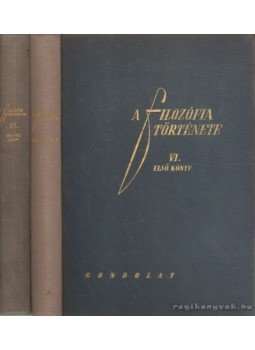 Több szerző - A filozófia története VI. 1-2. Több szerző - A filozófia története VI. 1-2., Budapest 1968 antikvár könyv