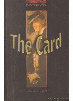 Arnold Bennett - The card Arnold Bennett - The card, Oxford 2002 antikvár könyv