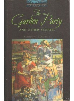 Mansfield, Katherine - The Garden Party and Other Stories Mansfield, Katherine - The Garden Party and Other Stories, Oxford 2001 antikvár könyv