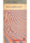 Köves József - Hullámvasút