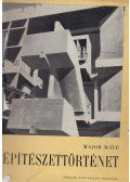 Major Máté - Építészettörténet III.
