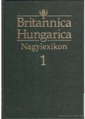 Nádori Attila (szerk.) - Britannica Hungarica Nagylexikon 1. A Ca-Ani