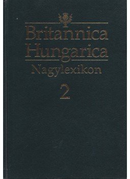 Nádori Attila (szerk.) - Britannica Hungarica Nagylexikon 2. Nádori Attila (szerk.) - Britannica Hungarica Nagylexikon 2., Budapest 2012 antikvár könyv
