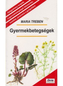 Maria Treben - Gyermekbetegségek Maria Treben - Gyermekbetegségek, Budapest 1993 antikvár könyv