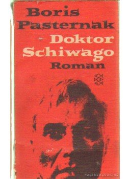 PASTERNAK,BORIS - Doktor Schiwago PASTERNAK,BORIS - Doktor Schiwago, Frankfurt am Main 1971 antikvár könyv
