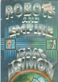 Isaac Asimov - Robots and Empire