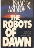 Isaac Asimov - The Robots of Dawn