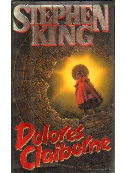 Stephen King - Dolores Claiborne Stephen King - Dolores Claiborne, New York 1993 antikvár könyv