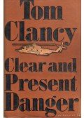 Tom Clancy - Clear and Present Danger